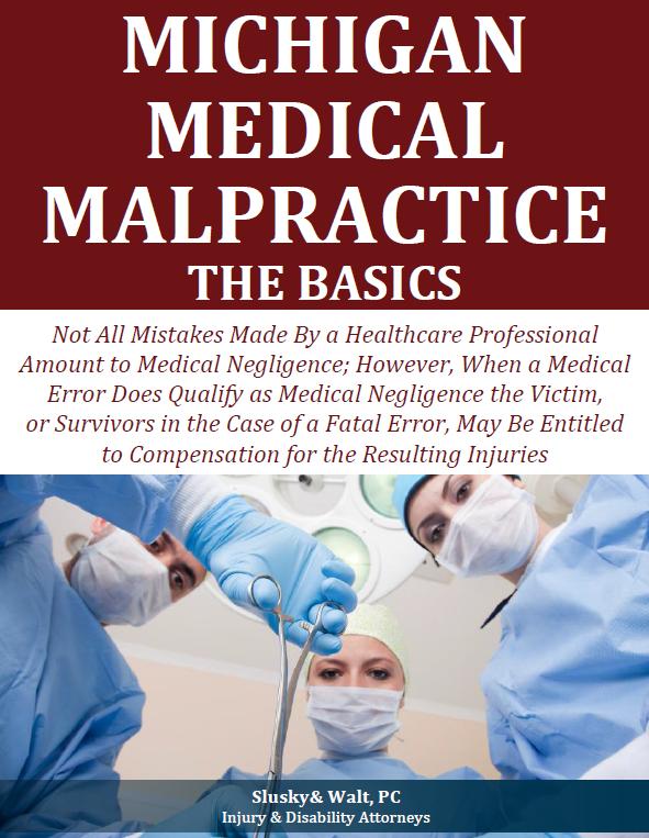 Michigan Medical Malpractice The Basics